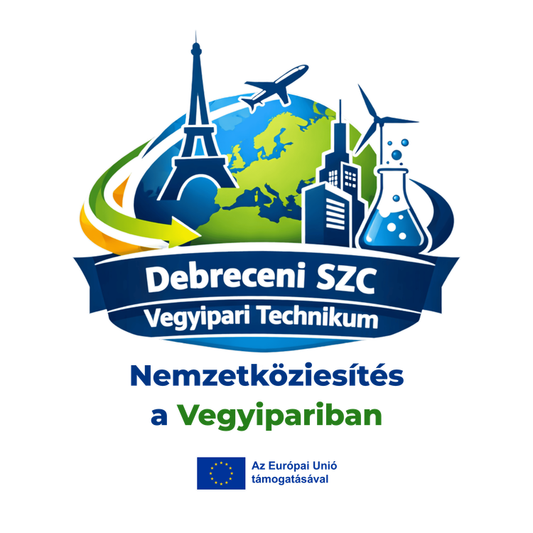Nemzetközi sikert ért el a Debreceni SZC Vegyipari Technikum. Nyert az Erasmus+ mobilitási pályázat!